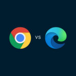 Google Chrome vs. Microsoft Edge: Which is better?