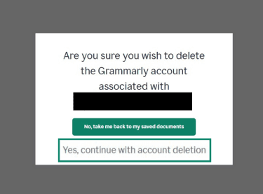 Providing confirmation of deleting a Grammarly account.