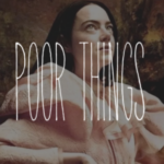 Comment regarder Poor Things (Pauvres Créatures) en 2026