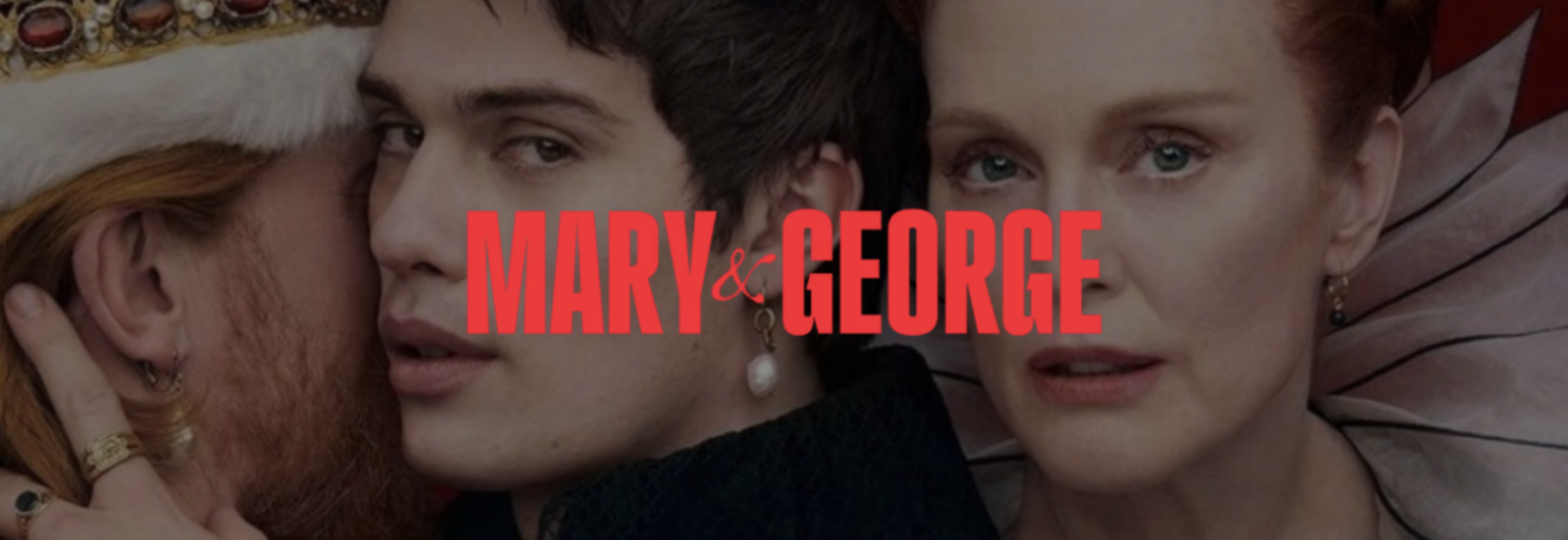 『Mary & George』を視聴する方法
