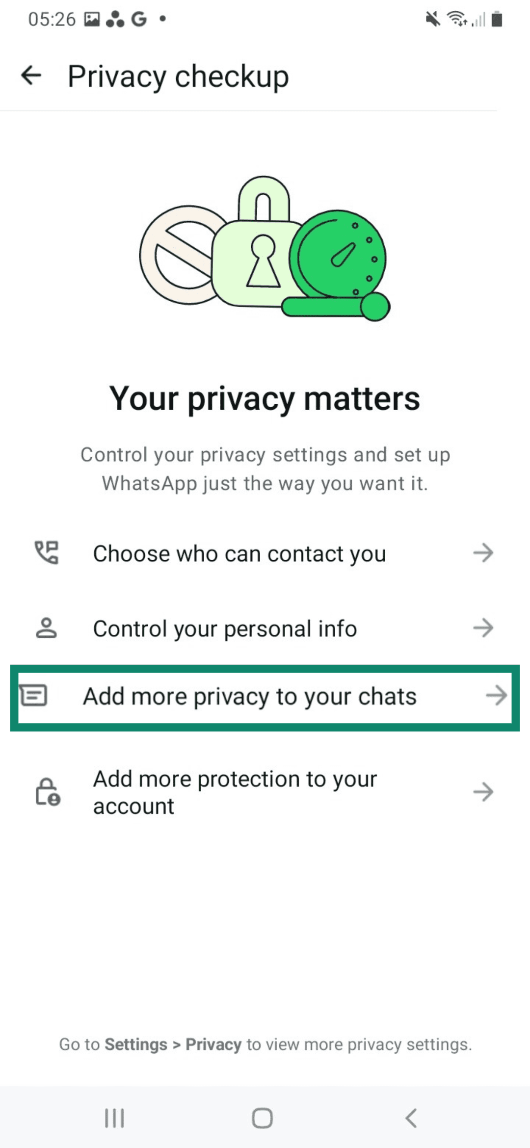 Add more privacy to your chats setting in WhatsApp.